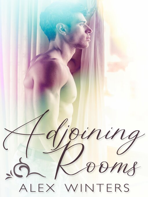 Title details for Adjoining Rooms by Alex Winters - Wait list
